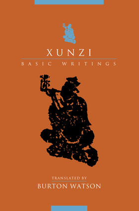 Xunzi - Basic Writings