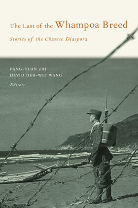 The Last of the Whampoa Breed: Stories of the Chinese Diaspora