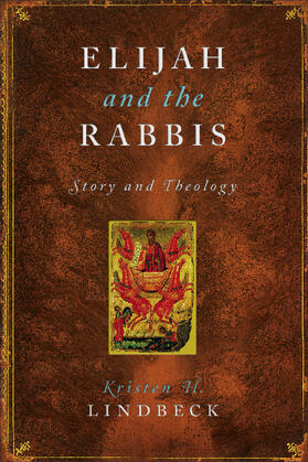 Elijah and the Rabbis - Story and Theology