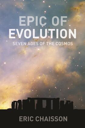 Epic of Evolution - Seven Ages of the Cosmos