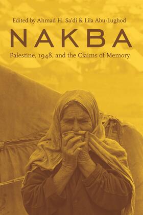 Nakba - Palestine, 1948 and the Claims of Memory