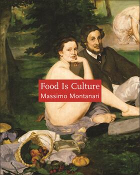 Montanari, M: Food Is Culture