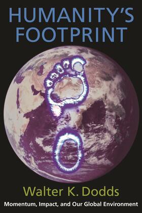 Humanity&#8242;s Footprint - Momentum, Impact and Our Global Environment
