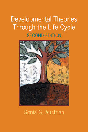 Developmental Theories Through the Life Cycle 2e