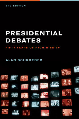 Presidential Debates - Fifty Years of High Risk TV  2e
