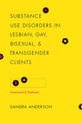 Substance Use Disorders in Lesbian, Gay, Bisexual, and Transgender Clients