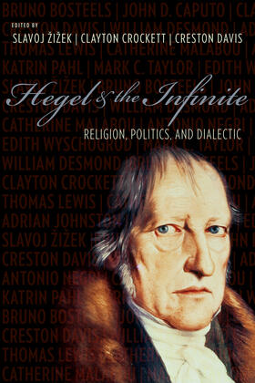 Hegel and the Infinite - Religion, Politics, and Dialectic