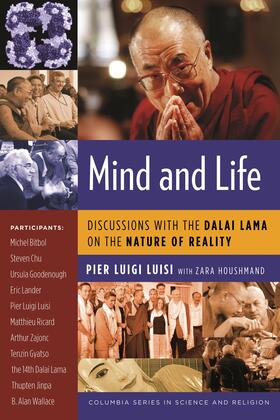 Mind and Life - Discussions with the Dalai Lama on the Nature of Reality