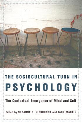 The Sociocultural Turn in Psychology - The Contextual Emergence of Mind and Self