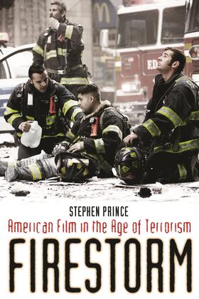 Firestorm - American Film in the Age of Terrorism