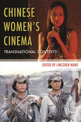 Chinese Womenâ (Tm)S Cinema: Transnational Contexts