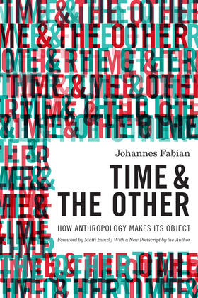 Time and the Other - How Anthropology Makes Its Object