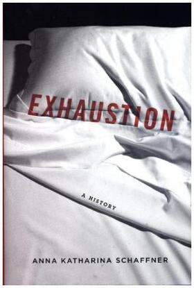 Schaffner, A: Exhaustion