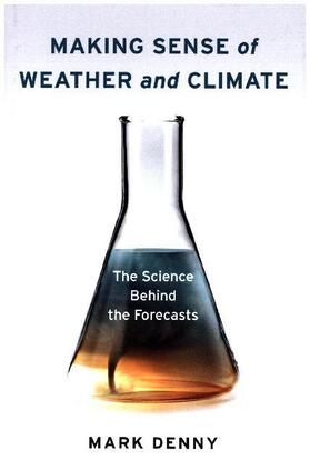 Making Sense of Weather and Climate