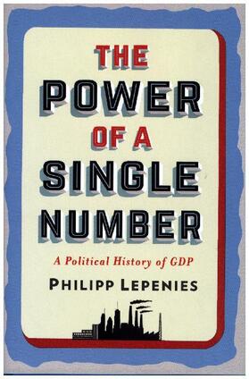 Lepenies, P: The Power of a Single Number