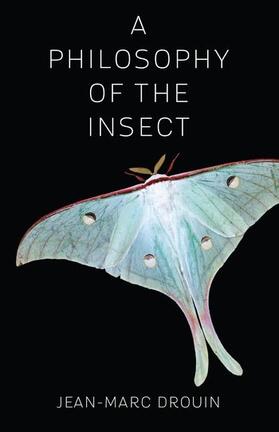 Drouin, J: Philosophy of the Insect