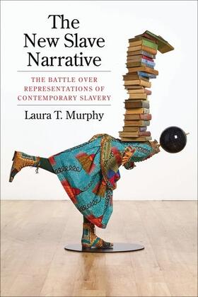 Murphy, L: The New Slave Narrative