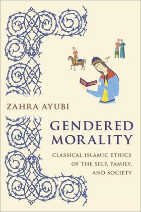 Ayubi, Z: Gendered Morality
