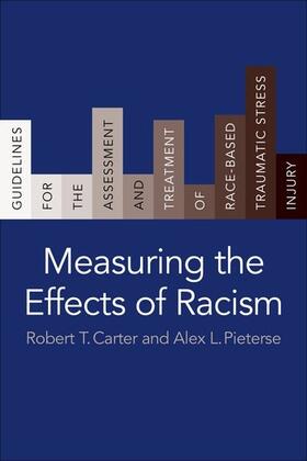 Carter, R: Measuring the Effects of Racism