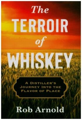 The Terroir of Whiskey