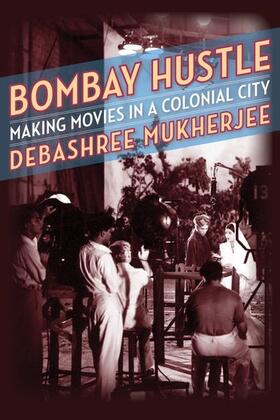 Mukherjee, D: Bombay Hustle