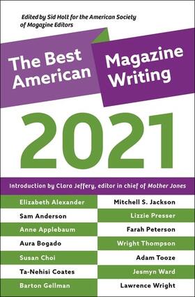 The Best American Magazine Writing 2021