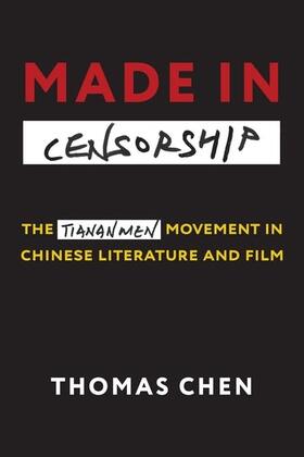 Chen, T: Made in Censorship