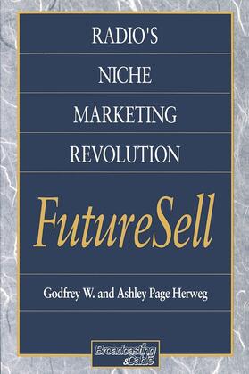 Radios Niche Marketing Revolution FutureSell