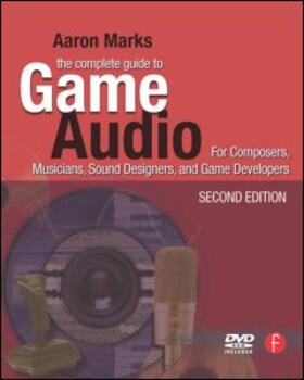 The Complete Guide to Game Audio