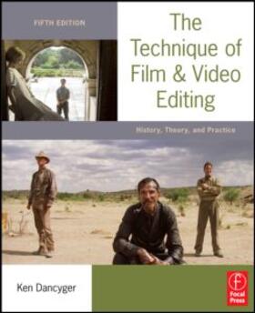 The Technique of Film and Video Editing