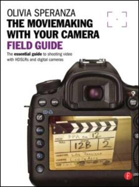 Moviemaking with your Camera Field Guide