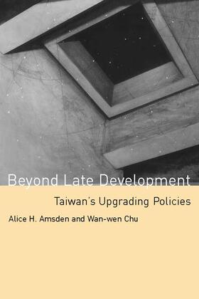 Beyond Late Development - Upgrading Policies in Taiwan