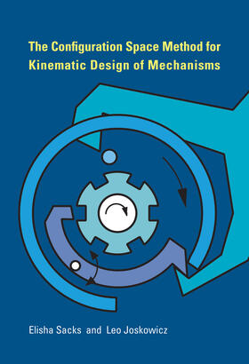 The Configuration Space Method for Kinematic Design of Mechanisms