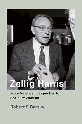 Zellig Harris: From American Linguistics to Socialist Zionism