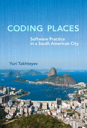 Coding Places: Software Practice in a South American City