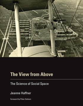 The View from Above: The Science of Social Space