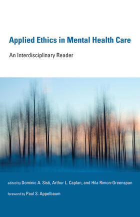 Applied Ethics in Mental Health Care - An Interdisciplinary Reader