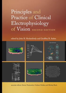 Principles and Practice of Clinical Electrophysiology of Vision, Second Edition