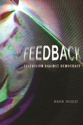 Feedback - Television against Democracy