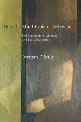 How the Mind Explains Behavior