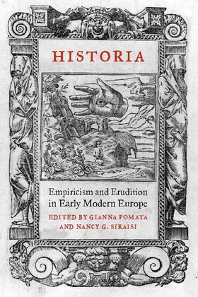 Historia: Empiricism and Erudition in Early Modern Europe