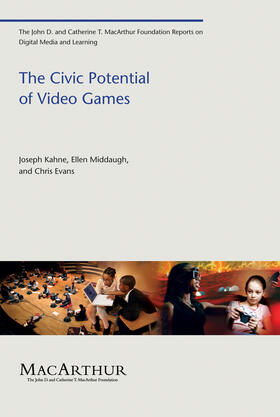Kahne, J: The Civic Potential of Video Games