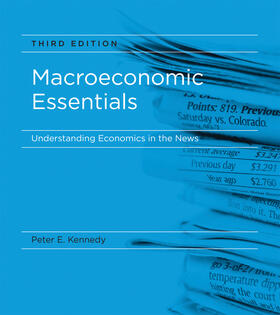 Macroeconomic Essentials - Understanding Economics  in the News 3e