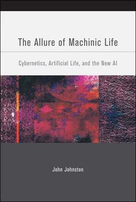 The Allure of Machinic Life