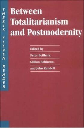 Between Totalitarianism and Postmodernity