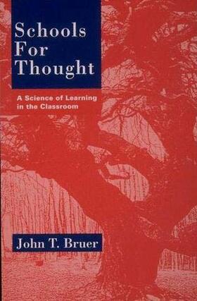 Schools for Thought - A Science of Learning in the  Classroom (Paper)