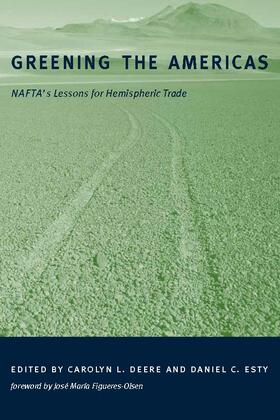 Greening the Americas: Nafta's Lessons for Hemispheric Trade