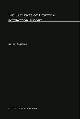 The Elements of Neutron Interaction Theory