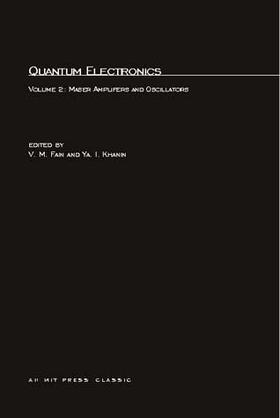 Quantum Electronics, Volume 2: Maser Amplifiers and Oscillators