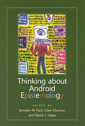 Thinking about Android Epistemology